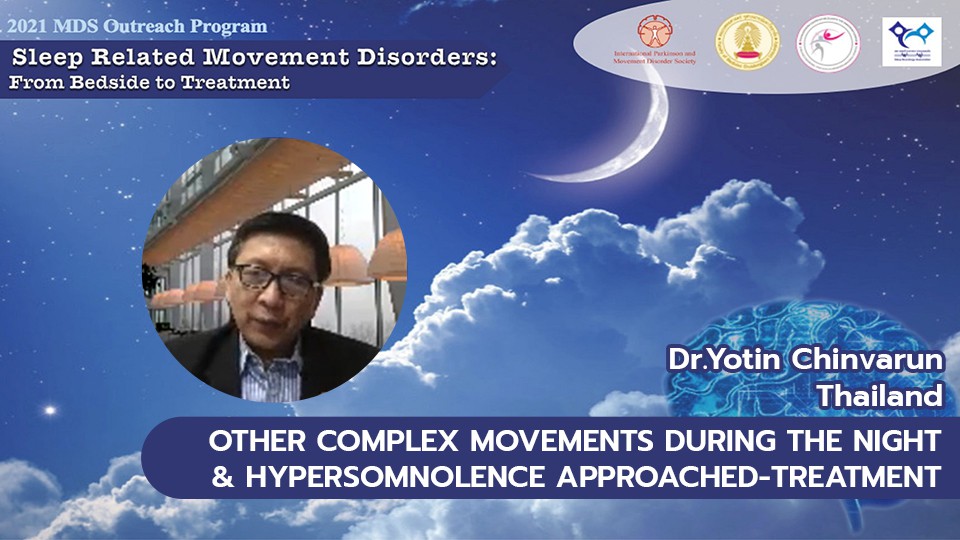 ตอนที่ 6 Other complex movements during the night & Hypersomnolence approached-treatment